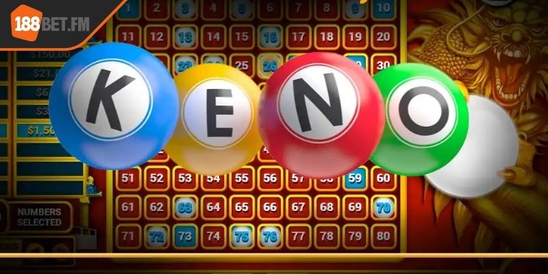 Xổ số keno là gì 188bet – Cơ hội bùng nổ với phần thưởng giá trị 1 Giải đáp xổ số keno là gì 188bet cho anh em