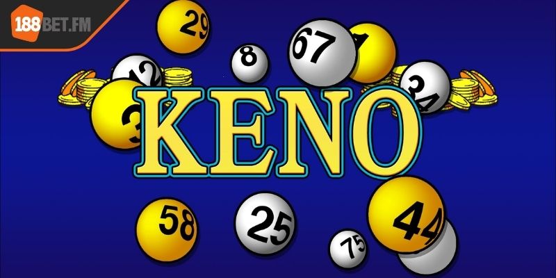 Keno 188bet – Giới thiệu chi tiết và kinh nghiệm cược hiệu quả 1 Những thông tin cơ bản cần nắm của ken 188bet