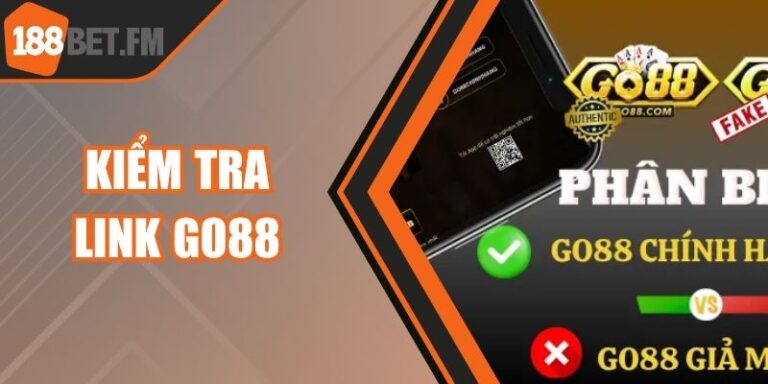 Cách Kiểm Tra Link Go88 Chính Chủ Chỉ Trong Vài Giây 3 Cách Kiểm Tra Link Go88 Chính Chủ Chỉ Trong Vài Giây