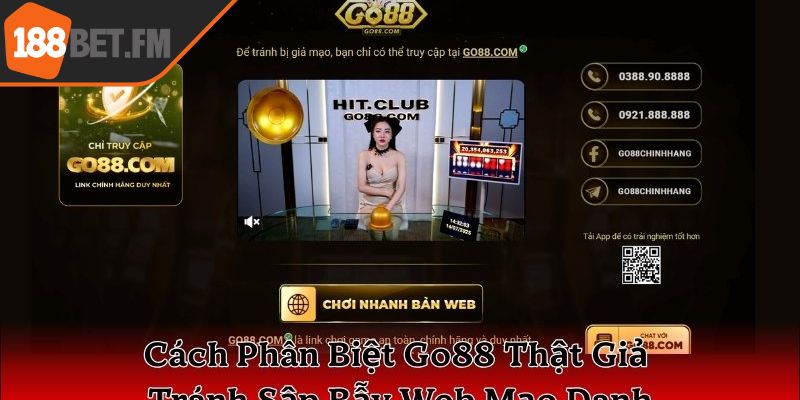 Cách Kiểm Tra Link Go88 Chính Chủ Chỉ Trong Vài Giây 2 Các bước xác minh an toàn khi đăng nhập nền tảng