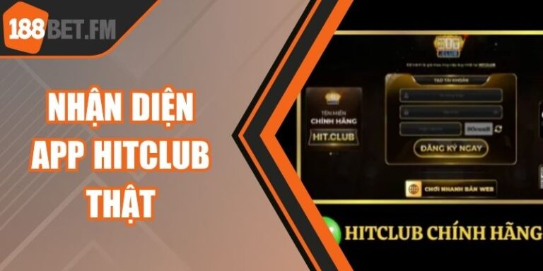 Cách Nhận Diện App Hitclub Thật Qua Logo, Tốc Độ Và Ssl 3 Cách Nhận Diện App Hitclub Thật Qua Logo, Tốc Độ Và Ssl